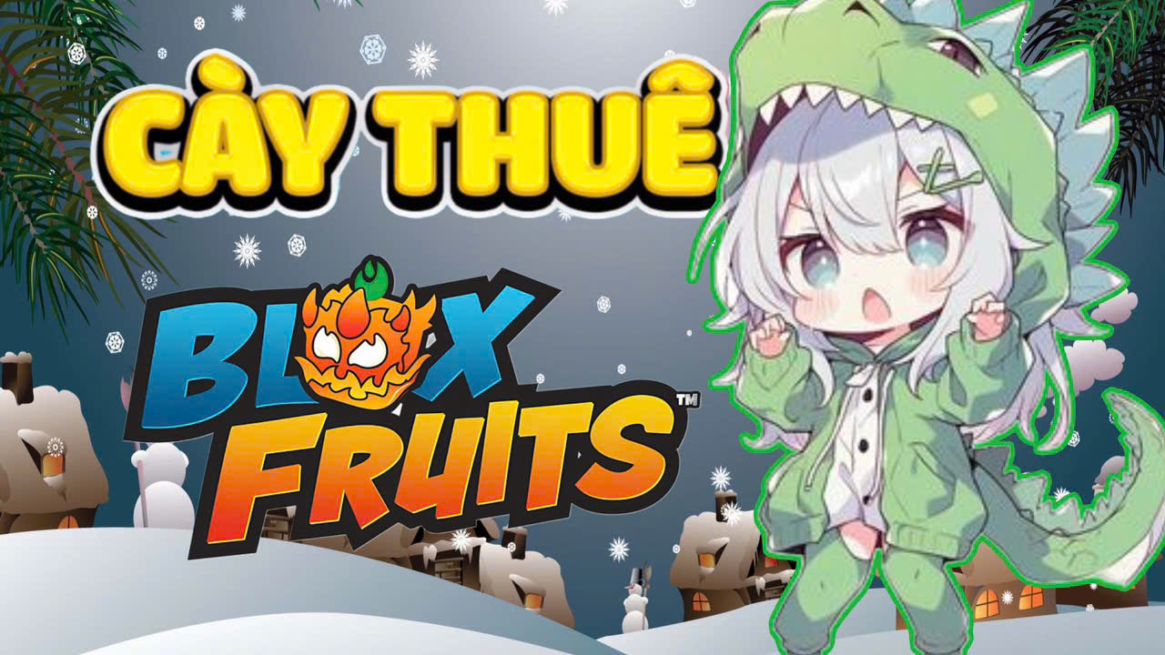 CÀY THUÊ BLOX FRUIT