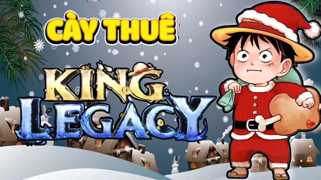 CÀY THUÊ KING LEGACY